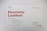 Brochure de l'exposition à la Galerie Georges-Pompidou à Anglet du 12 décembre 2009 au 6 janvier 2010.. Henriette Lambert.