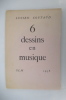6 DESSINS EN MUSIQUE.. Lucien Coutaud