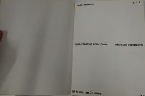 Hyperréalistes américains, Réalistes européens; 15 février au 25 mars 1974. Collectif