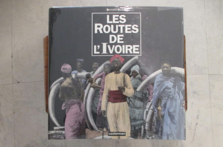 LES ROUTES DE L'IVOIRE.