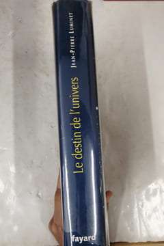 Le Destin de l'Univers : Trous noirs et énergie sombre. Jean-Pierre Luminet