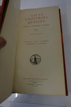 Atlas universel Quillet. Le monde français (France et colonies). Deuxième partie : L'Europe - L'Asie - L'Afrique - L'Amérique - L'Océanie. Maurice ...