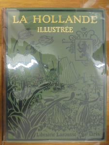 La Hollande Illustree