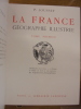 LA FRANCE - GEOGRAPHIE ILLUSTREE. Tome Premier et Tome Second.. P Jousset