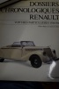 Dossiers chronologiques Renault - Voitures particulières - Tome 1 à 6. Gilbert Hatry; Claude Le Maître
