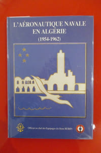L'AERONAUTIQUE NAVALE EN ALGERIE (1954-1962)