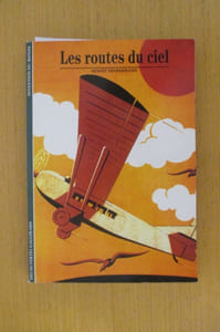 LES ROUTES DU CIEL