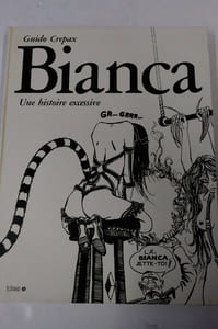 Bianca - Une histoire excessive