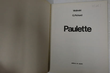 Paulette; Tome 1, 2, 3 et 4. Wolinski; G. Pichard