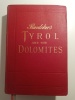TYROL AND THE DOLOMITES. Baedeker, Karl