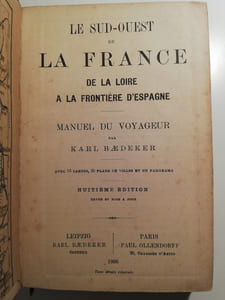 Le Sud-Ouest de la France. De la Loire. A la Frontière d'Espagne. 
