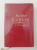 Berlin and its Environs. Baedeker, Karl