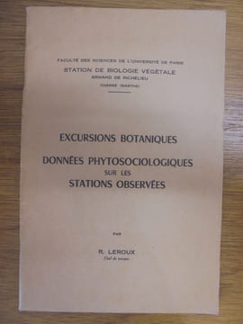 EXCURSIONS BOTANIQUES. DONNEES PHYTOSOCIOLOGIQUES sur les STATIONS OBSERVEES. Série A / N°3. R. Leroux