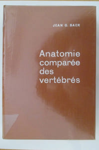 ANATOMIE COMPAREE DES VERTEBRES + Livret de planches 