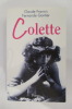 COLETTE . Claude Francis / Fernande Gontier 