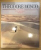 Théodore Monod, mémoires d’un naturaliste voyageur. Théodore Monod, Isabelle Jarry, Jean-Marc Durou