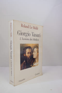 Giorgio Vasari, l'homme des Médicis
. LE MOLLE Roland