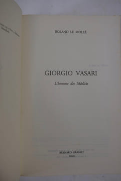Giorgio Vasari, l'homme des Médicis
. LE MOLLE Roland