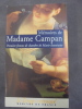 MEMOIRES DE MADAME CAMPAN - PREMEIERE DE CHAMBRE DE MARIE-ANTOINETTE
. CHALON JEAN