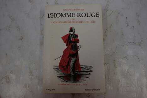 L'homme rouge ou La vie du cardinal de Richelieu: 1585-1642. Roland Mousnier