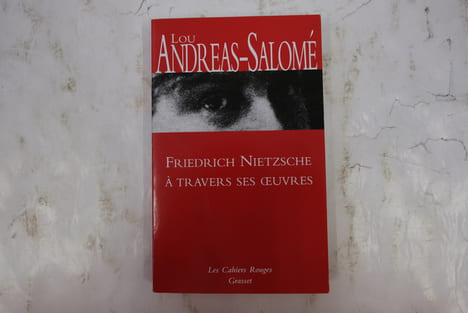 Friedrich Nietzsche à travers ses oeuvres. Lou Andreas-Salomé