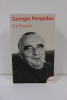 Georges Pompidou - 1911-1974. Eric Roussel