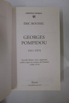 Georges Pompidou - 1911-1974. Eric Roussel