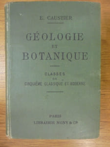 GEOLOGIE et BOTANIQUE. Classes de cinquième classique et moderne.