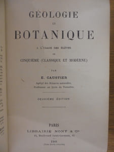 GEOLOGIE et BOTANIQUE. Classes de cinquième classique et moderne.