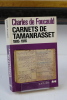 Carnets de Tamanrasset (1905 - 1916). Charles de Foucauld