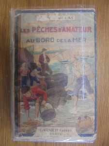 LES PECHES D'AMATEUR AU BORD DE LA MER.