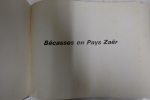 Bécasses en Pays Zaër. Noël Beurier