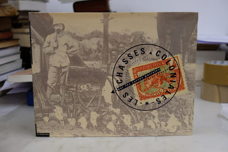 Les Chasses Coloniales par Les Cartes Postales.  Jean-Jacques Renaud
