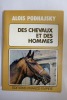 Des chevaux et des hommes. Alois Podhajsky