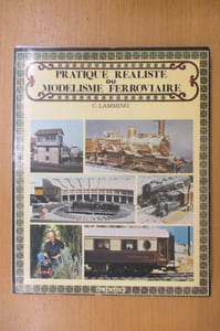 PRATIQUE REALISTE DU MODELISME FERROVIAIRE