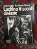 Luchino Visconti - cinéaste. Alain Sanzio - Paul-Louis Thirard
