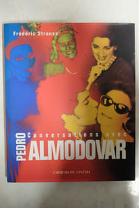 Conversations avec Pedro Almodovar