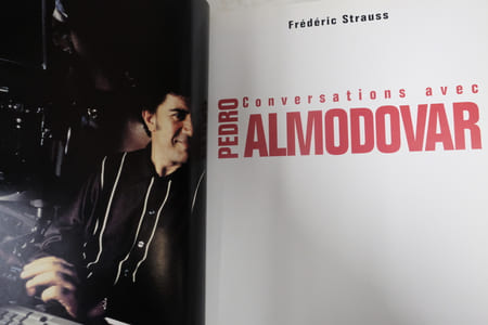 Conversations avec Pedro Almodovar