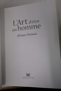 L'art d'être un homme : Afrique, Océanie