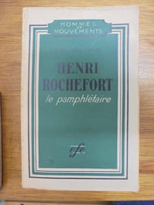 HENRI ROCHEFORT - LE PAMPHLETAIRE