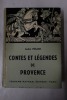 Contes et légendes de Provence. André Pézard