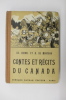 CONTES et LEGENDES du CANADA.. Ch. Quinel & A. De Montgon