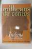 MILLE ANS DE CONTES INDIENS D'AMERIQUE DU NORD.. Ka-Be-Mub-Be / William Camus