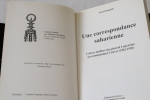 Une correspondance saharienne - Lettres du général Laperrine au commandant Cauvet (1902-1920). Paul Pandolfi