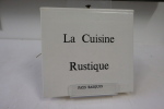 La Cuisine Rustique - Pays Basques. Huguette Couffignal