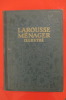 LAROUSSE MENAGER, dictionnaire illustré de la vie domestique.. E. Chancrin et F. Faideau