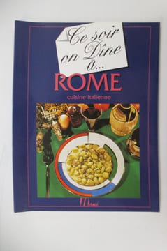 Ce soir on Dîne à… ROME. . Collectif