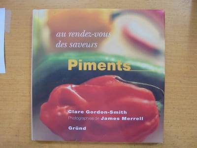 Au rendez-vous des saveurs - Piments