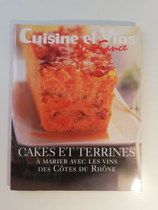 Cakes et terrines à marier avec les vins des Côtes du Rhone