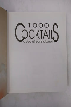 1000 Cocktails - Avec et sans alcool. COLLECTIF